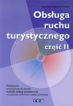 Obsługa ruchu turystycznego Część 2 Podręcznik - Peć Maria, Michniewicz Iwona