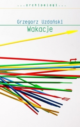 Wakacje - Uzdański Grzegorz