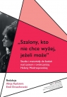 Szalony, kto nie chce wyżej, jeżeli może Studia i materiały do badań