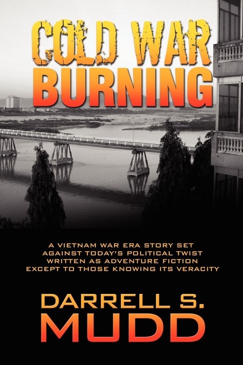 Cold War Burning Mudd Darrell S.