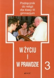 W życiu i w prawdzie 3 Podręcznik - Kaszycki Andrzej