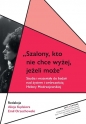 Szalony, kto nie chce wyżej, jeżeli może