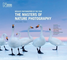 Wildlife Photographer of the Year : The Masters of Nature Photography Volume 2 - Rosamund Kidman Cox