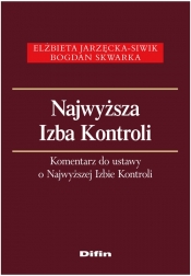 Najwyższa Izba Kontroli Komentarz do ustawy o Najwyższej Izbie Kontroli