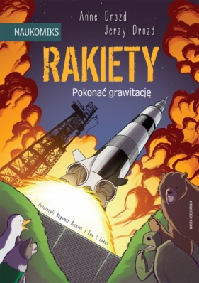 Rakiety - pokonać grawitację - Anne Drozd