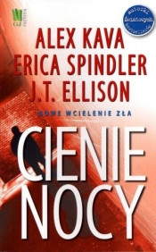 Cienie nocy - Alex Kava, Erica Spindler, J.T. Ellison