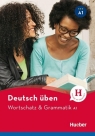 Wortschatz & Grammatik A1 nowa edycja praca zbiorowa