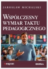  Współczesny wymiar taktu pedagogicznego