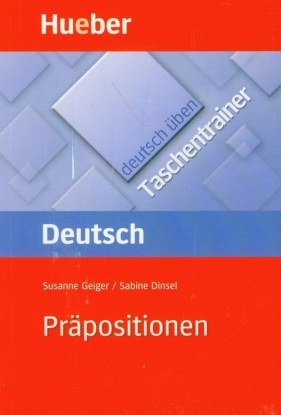 Deutsch uben Taschentrainer Prapositionen - Susanne Geiger, Sabine Dinsel