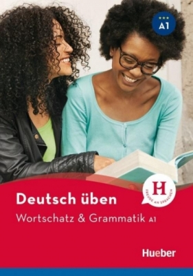 Wortschatz & Grammatik A1 nowa edycja - praca zbiorowa