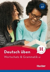 Wortschatz & Grammatik A1 nowa edycja - praca zbiorowa