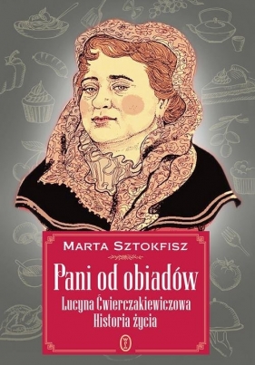 Pani od obiadów - Marta Sztokfisz