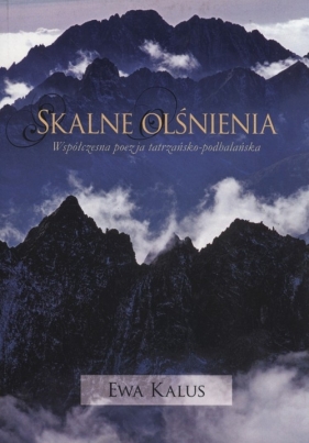 Skalne olśnienia - Kalus Ewa