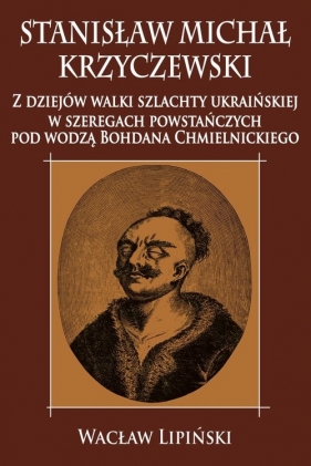Stanisław Michał Krzyczewski - Wacław Lipiński