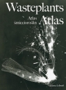 Wasteplants Atlas Atlas śmiecioroślin Lelonek Diana
