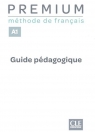 Premium A1 przewodnik metodyczny Opracowanie zbiorowe