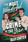 The most wonderful crime of the year. Świąteczna komedia romantyczna Carter Ally .