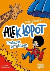 Alek Łopot . Palący problem T.2 - Kasia Keller