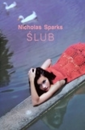 Ślub - Nicholas Sparks