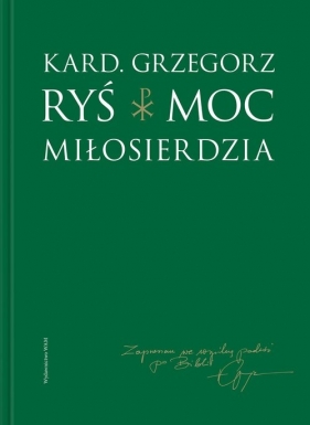 Moc Miłosierdzia - Grzegorz Ryś