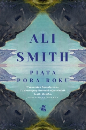Piąta pora roku - Ali Smith