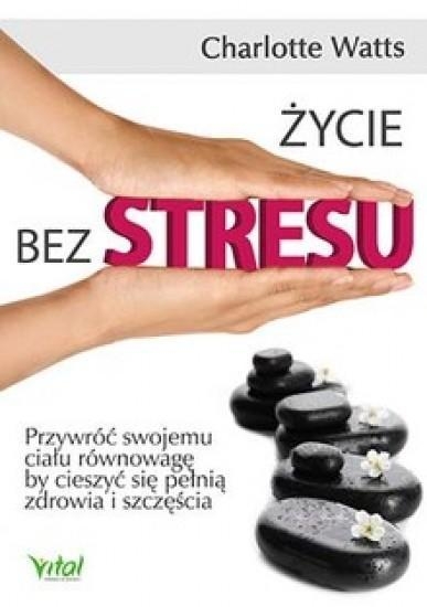 Życie bez stresu