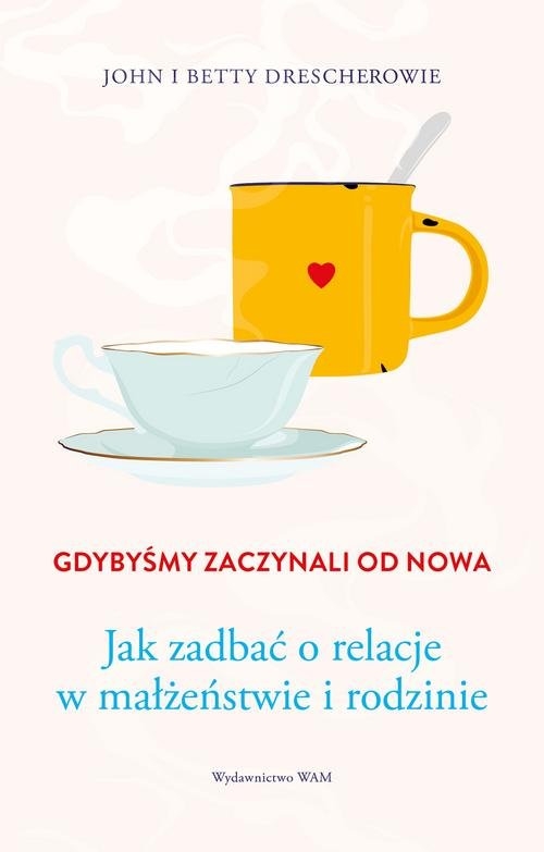 Gdybyśmy zaczynali od nowa.