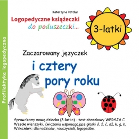 Zaczarowany języczek i cztery pory roku 3-latki - Katarzyna Patalan