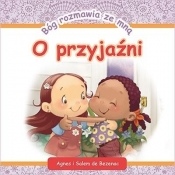 Bóg rozmawia ze mną: O przyjaźni
