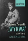 Tadeusz Furgalski Wyrwa(1890-1916). Szkic... Jan Skawiński