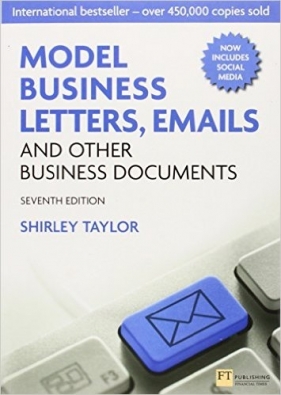 Model Business Letters, Emails and Other Business Documents - Shirley Taylor
