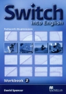  Switch into English 2 Zeszyt ćwiczeńGimnazjum