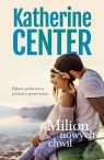 Milion nowych chwil Center Catherine