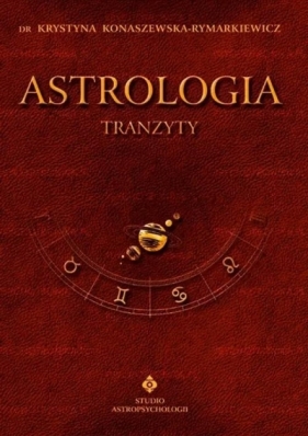 Astrologia tranzyty T.3 - Krystyna Konaszewska-Rymarkiewicz