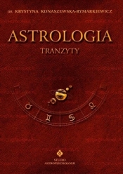 Astrologia tranzyty T.3 - Krystyna Konaszewska-Rymarkiewicz