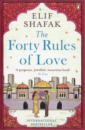 The Forty Rules of Love - Shafak Elif
