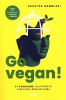 Go vegan! 17 powodów, dla których porzucisz jedzenie mięsa Kowalski Orestes