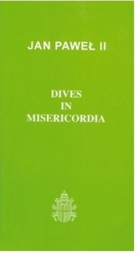 Dives in Misericordia, Jan Paweł II - Jan Paweł II