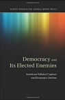 Democracy and its Elected Enemies Daniel Quinn Mills, Steven Rosefielde