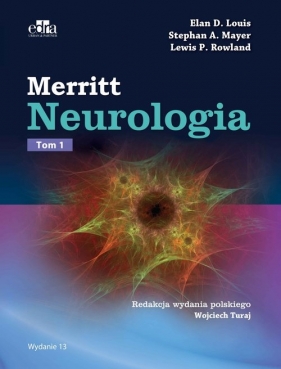 Merritt Neurologia - Stephan A. Mayer, Lewis P. Rowland, Elan D. Louis