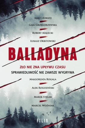 Balladyna - Czornyj Max, Grzegorzewska Gaja, Małecki Robert, Orbitowski Łukasz, Rogala Małgorzata, Rogoziński Al
