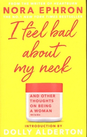 I Feel Bad About My Neck - Alderton Dolly