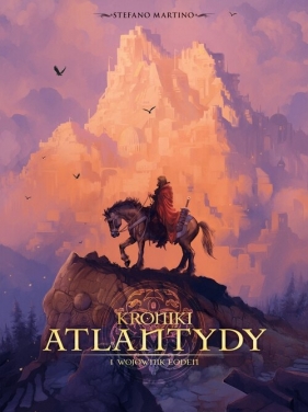 Kroniki Atlantydy. Tom 1. Wojownik Eoden