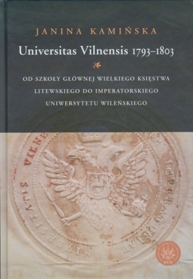 Universitas Vilnensis 1793-1803 - Kamińska Janina
