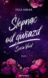 Ślepnąc od gwiazd Pola Hibner