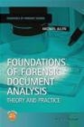Foundations of Forensic Document Analysis Michael Allen