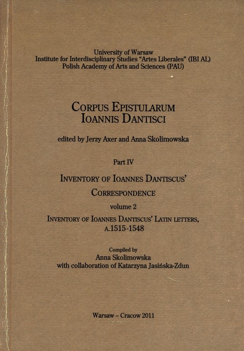 Inventory of Ioannes Dantiscus' Correspondence, part 4, vol. 2