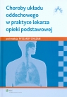 Choroby układu oddechowego w praktyce lekarza opieki podstawowej