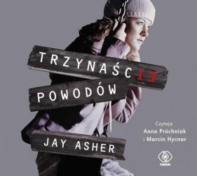 Trzynaście powodów (Audiobook) - Jay Asher