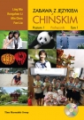 Zabawa z językiem chińskim Podręcznik Tom 1 Poziom 1 Ling Mu, Rongzhen Li, Min Chen, Fan Liu
